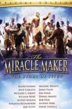 Watch The Miracle Maker Afdah
