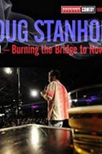 Watch Doug Stanhope: Oslo - Burning the Bridge to Nowhere Afdah