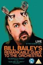 Watch Bill Bailey's Remarkable Guide to the Orchestra Afdah