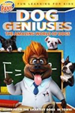 Watch Dog Geniuses Afdah