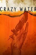 Watch Crazywater Afdah