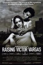 Watch Raising Victor Vargas Afdah