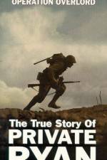 Watch The True Story of Private Ryan Afdah