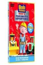 Watch Bob The Builder Bob's Favorite Adventures Afdah