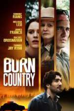 Watch Burn Country Afdah
