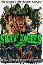 Watch Swamp Zombies 2 Afdah
