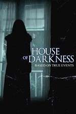 Watch House of Darkness Afdah