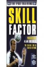 Watch Alan Shearer's Pro Training Skill Factor Afdah