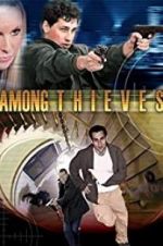 Watch Among Thieves Afdah