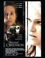 Watch Maternal Obsession Afdah