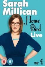 Watch Sarah Millican - Home Bird Live Afdah
