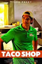 Watch Taco Shop Afdah