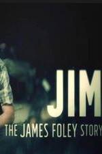 Watch Jim: The James Foley Story Afdah