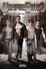 Watch Vampire Boys 2 The New Brood Afdah