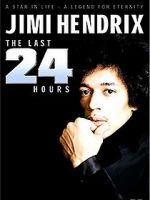 Watch Jimi Hendrix: The Last 24 Hours Afdah