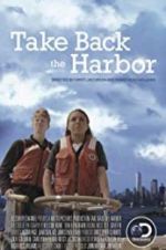 Watch Take Back the Harbor Afdah