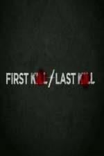 Watch First Kill / Last Kill Afdah