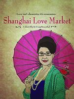 Watch Shanghai Love Market Afdah