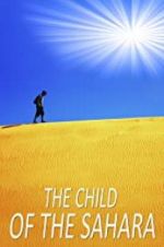 Watch The Child of the Sahara Afdah