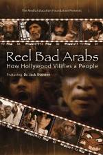 Watch Reel Bad Arabs How Hollywood Vilifies a People Afdah