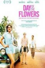 Watch Day of the Flowers Afdah