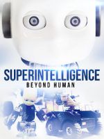 Watch Superintelligence: Beyond Human Afdah