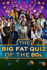 Watch The Big Fat Quiz of the 80s Afdah