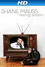 Watch Shane Mauss: Mating Season Afdah