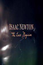 Watch Isaac Newton: The Last Magician Afdah