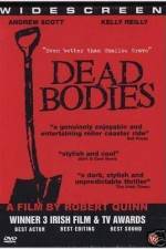Watch Dead Bodies Afdah