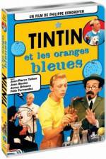 Watch Tintin et les oranges bleues Afdah