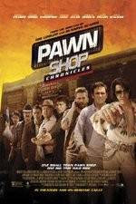 Watch Pawn Shop Chronicles Afdah