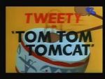 Watch Tom Tom Tomcat Afdah