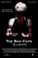 Watch The Sad Cafe Afdah
