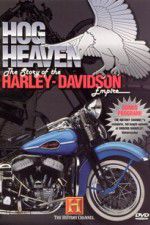 Watch Hog Heaven: The Story of the Harley Davidson Empire Afdah