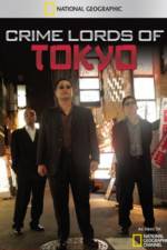 Watch Crime Lords of Tokyo Afdah