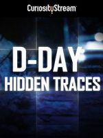 Watch D-Day: Hidden Traces Afdah