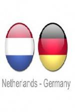 Watch Holland vs Germany Afdah