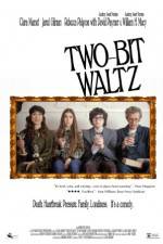 Watch Two-Bit Waltz Afdah