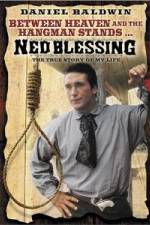 Watch Ned Blessing: The True Story of My Life Afdah