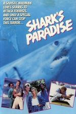Watch Shark\'s Paradise Afdah