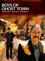 Watch The Boys of Ghost Town Afdah