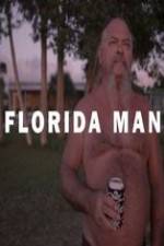 Watch Florida Man Afdah