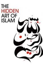 Watch The Hidden Art of Islam Afdah