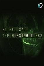 Watch Flight 370: The Missing Links Afdah