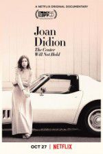 Watch Joan Didion: The Center Will Not Hold Afdah