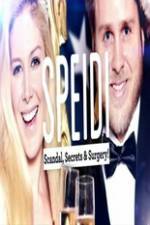 Watch Speidi: Scandal Secrets And Surgery Afdah
