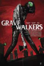 Watch Grave Walkers Afdah