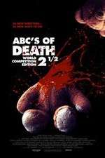 Watch ABCs of Death 2.5 Afdah