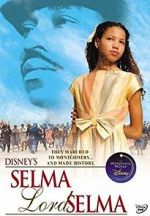 Watch Selma, Lord, Selma Afdah